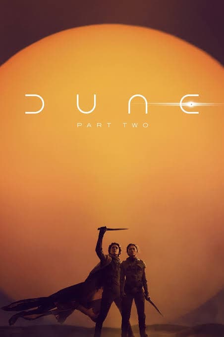 Dune: Part Two Movie Review: Denis Villeneuve Delivers a Grand, Soul-Stirring Sci-Fi Masterpiece poster